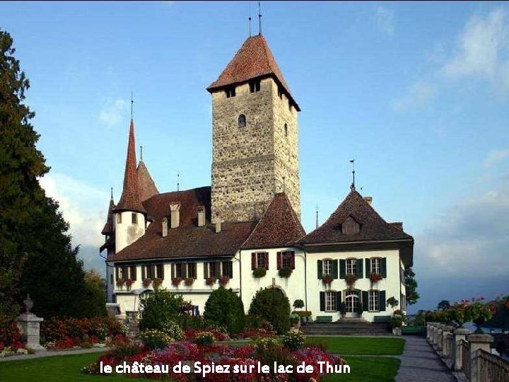 le château de Spiez sur le lac de Thun 