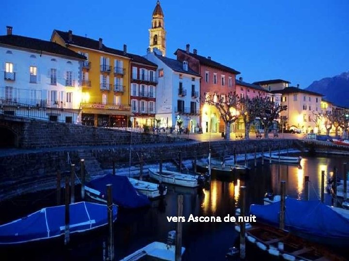 vers Ascona de nuit 