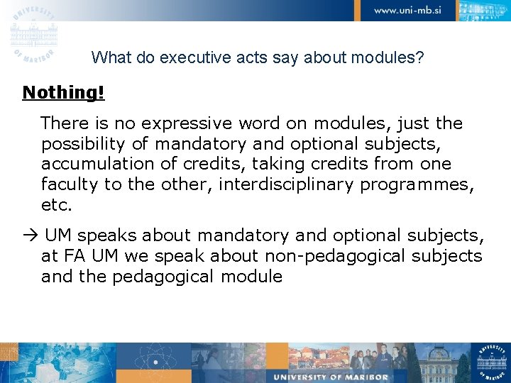 What do executive acts say about modules? Nothing! There is no expressive word on