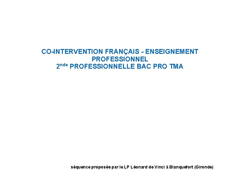 COINTERVENTION FRANAIS ENSEIGNEMENT PROFESSIONNEL 2 nde PROFESSIONNELLE BAC — free download
