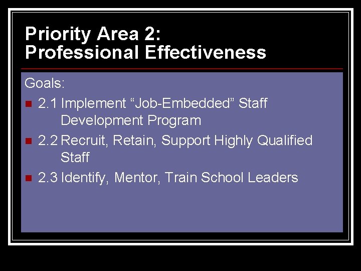 Annual Report of Progress The Public Schools of