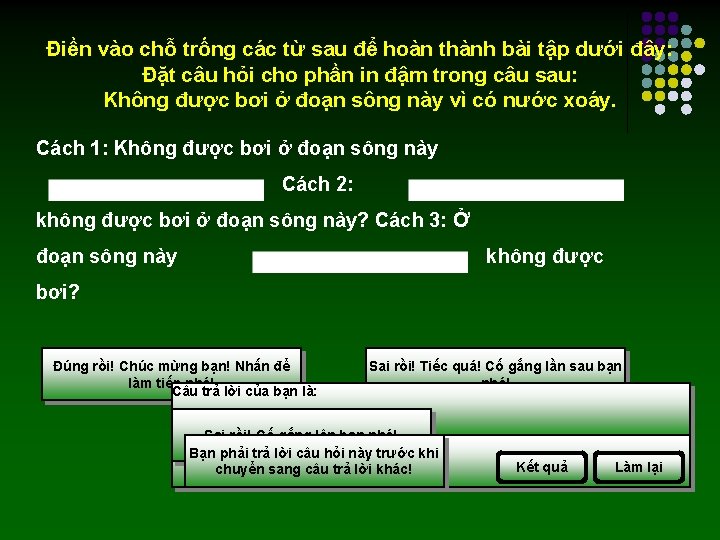 Điền vào chỗ trống các từ sau để hoàn thành bài tập dưới đây: