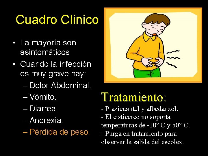 Cuadro Clinico • La mayoría son asintomáticos • Cuando la infección es muy grave
