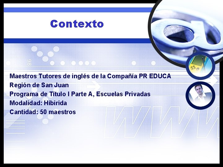 Contexto Maestros Tutores de inglés de la Compañía PR EDUCA Región de San Juan