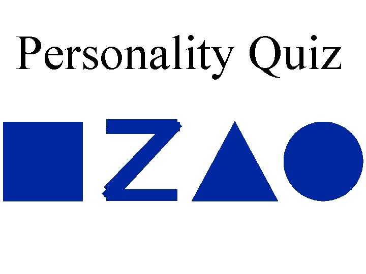 Personality Quiz 