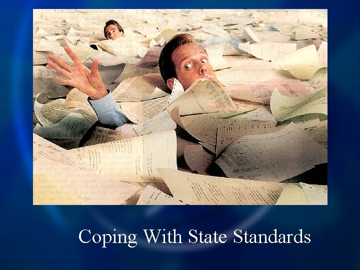Coping With State Standards 
