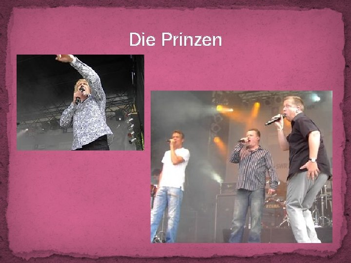 Die Prinzen 