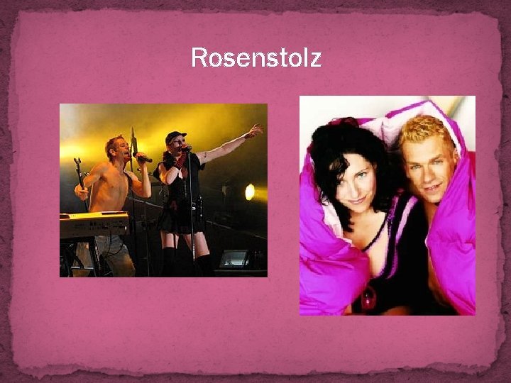 Rosenstolz 