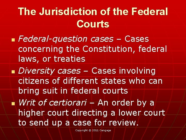 The Jurisdiction of the Federal Courts n n n Federal-question cases – Cases concerning