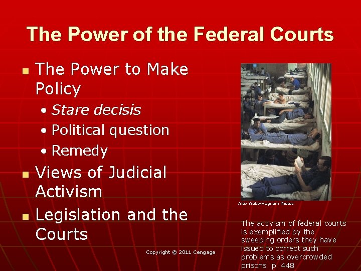 The Power of the Federal Courts n The Power to Make Policy • Stare