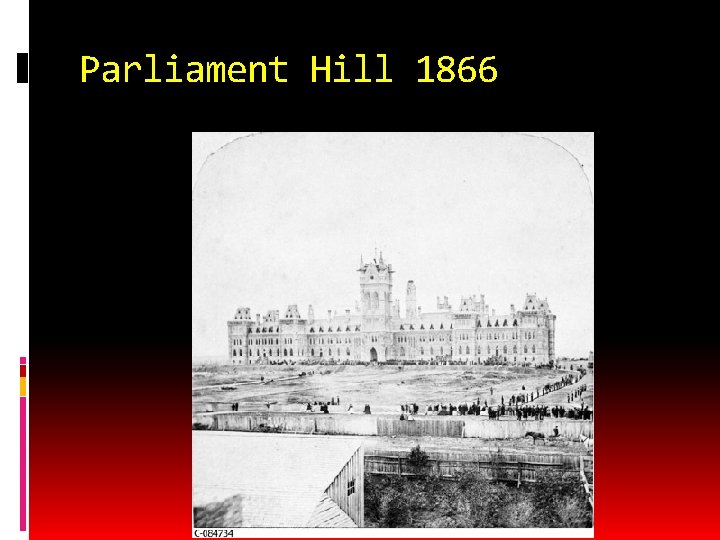 Parliament Hill 1866 