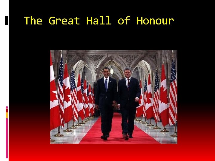 The Great Hall of Honour 
