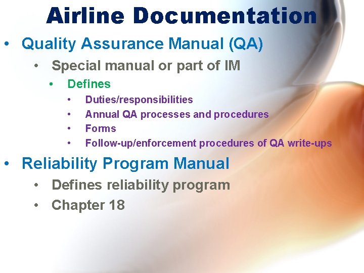 Airline Documentation • Quality Assurance Manual (QA) • Special manual or part of IM