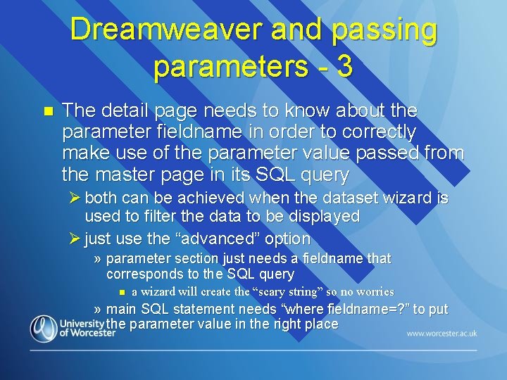 Dreamweaver and passing parameters - 3 n The detail page needs to know about