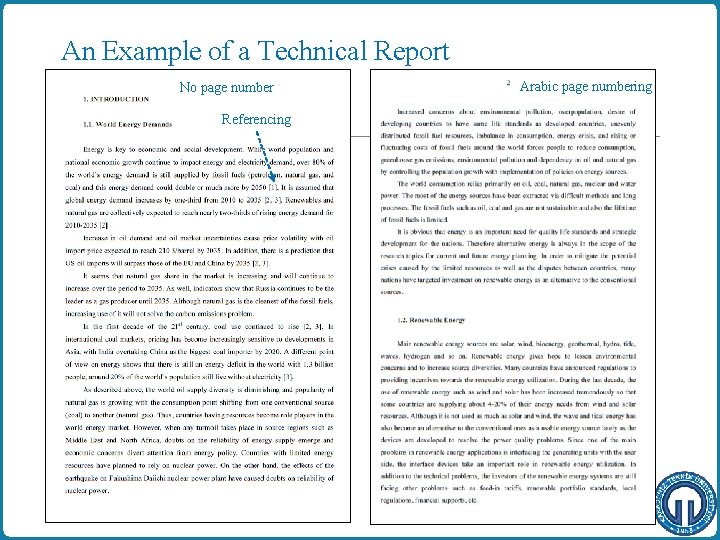 An Example of a Technical Report No page number Arabic page numbering Referencing 14/11