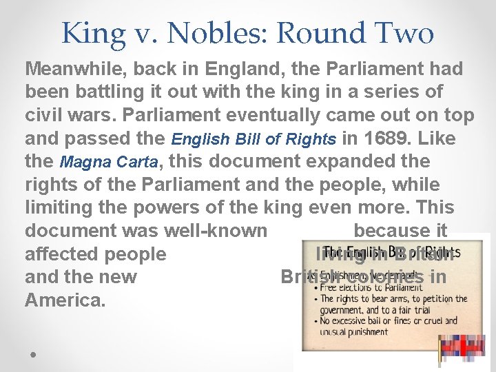 King v. Nobles: Round Two Meanwhile, back in England, the Parliament had been battling
