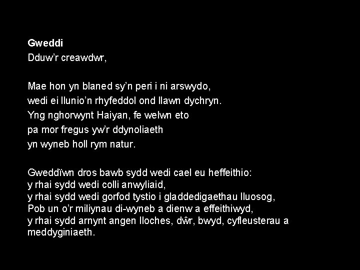 Gweddi Dduw’r creawdwr, Mae hon yn blaned sy’n peri i ni arswydo, wedi ei