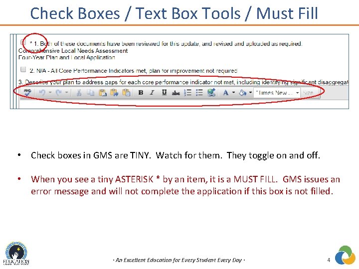 Check Boxes / Text Box Tools / Must Fill • Check boxes in GMS
