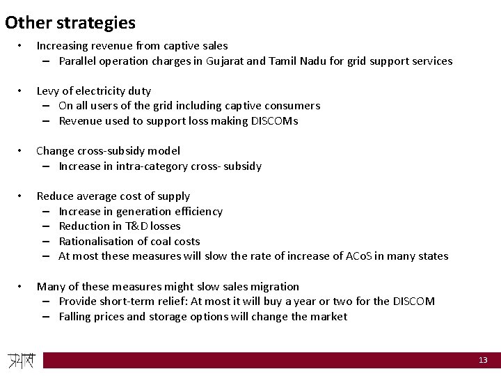 Other strategies • Increasing revenue from captive sales – Parallel operation charges in Gujarat