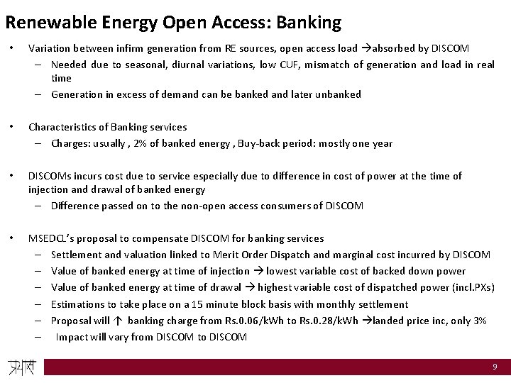 Renewable Energy Open Access: Banking • Variation between infirm generation from RE sources, open
