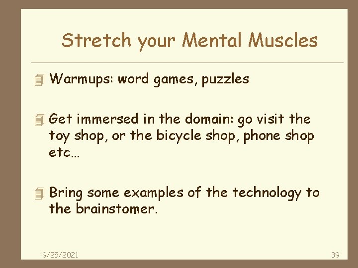 Stretch your Mental Muscles 4 Warmups: word games, puzzles 4 Get immersed in the