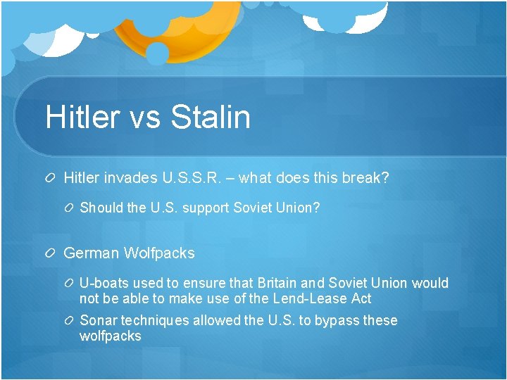 Hitler vs Stalin Hitler invades U. S. S. R. – what does this break?