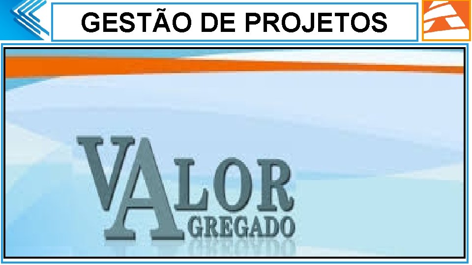 GESTÃO DE PROJETOS. 