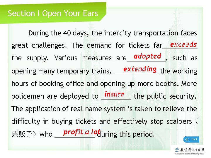 Section I Open Your Ears During the 40 days, the intercity transportation faces Click