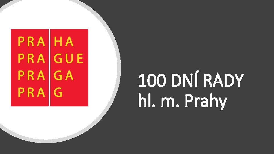 100 DNÍ RADY hl. m. Prahy 
