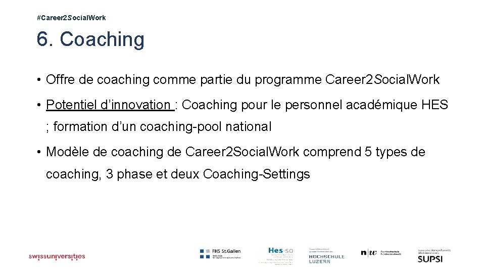 #Career 2 Social. Work 6. Coaching • Offre de coaching comme partie du programme