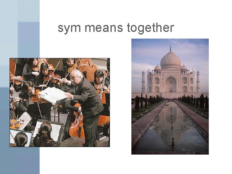 sym means together 