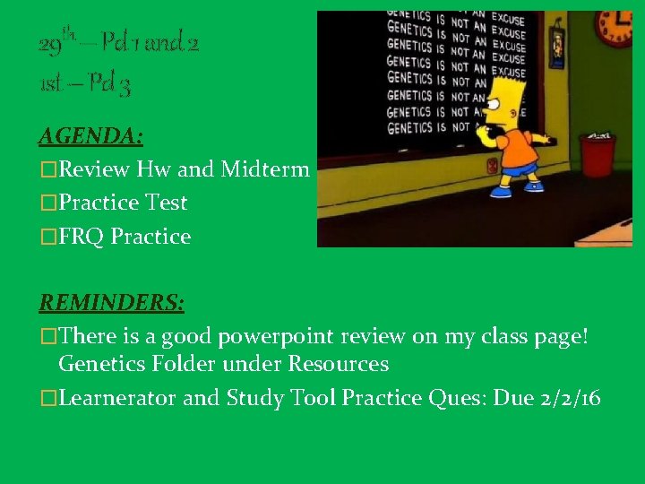 29 th – Pd 1 and 2 1 st – Pd 3 AGENDA: �Review 29 th – Pd 1 and 2 1 st – Pd 3 AGENDA: �Review