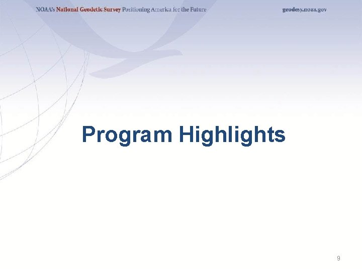 Program Highlights 9 