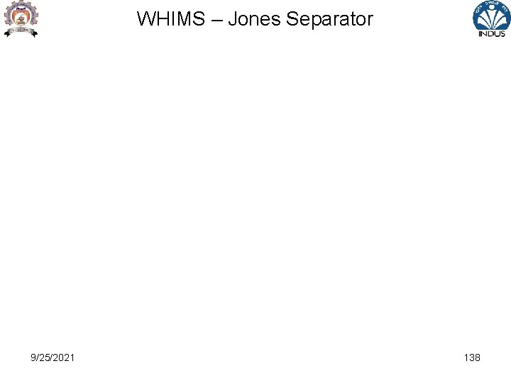 WHIMS – Jones Separator 9/25/2021 138 