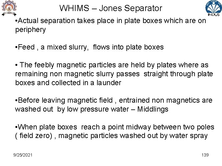 WHIMS – Jones Separator • Actual separation takes place in plate boxes which are