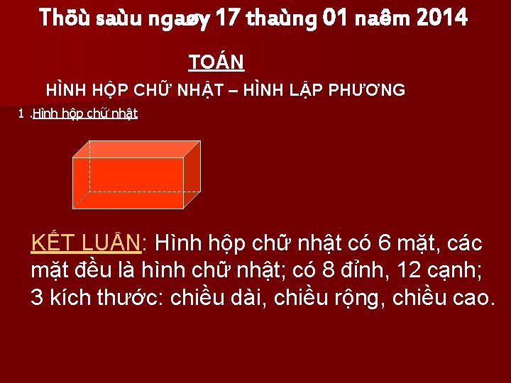 Thöù saùu ngaøy 17 thaùng 01 naêm 2014 TOÁN HÌNH HỘP CHỮ NHẬT –