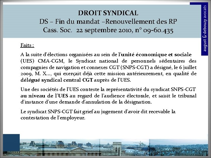 DROIT SYNDICAL DS – Fin du mandat –Renouvellement des RP Cass. Soc. 22 septembre