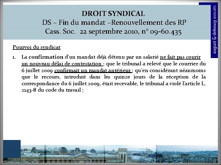 DROIT SYNDICAL DS – Fin du mandat –Renouvellement des RP Cass. Soc. 22 septembre