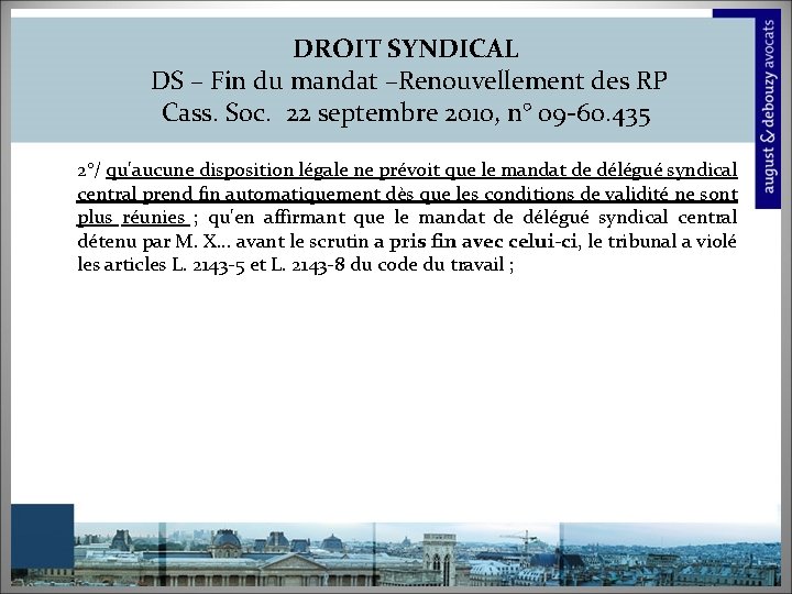 DROIT SYNDICAL DS – Fin du mandat –Renouvellement des RP Cass. Soc. 22 septembre