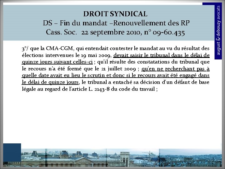 DROIT SYNDICAL DS – Fin du mandat –Renouvellement des RP Cass. Soc. 22 septembre