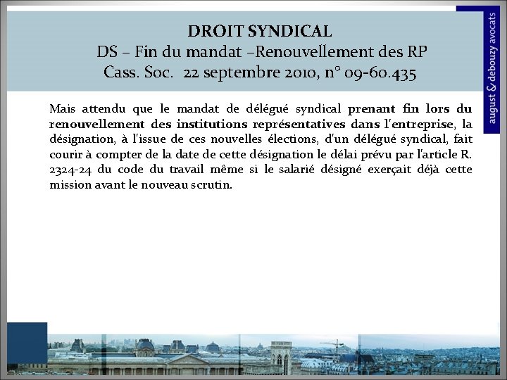 DROIT SYNDICAL DS – Fin du mandat –Renouvellement des RP Cass. Soc. 22 septembre