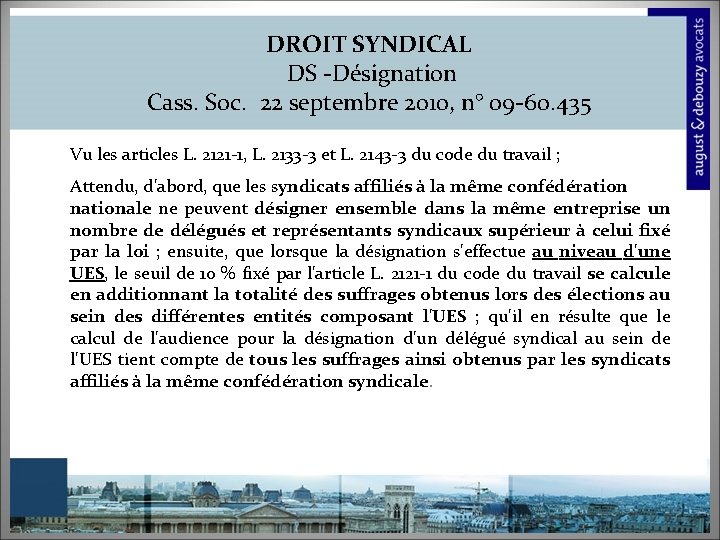 DROIT SYNDICAL DS -Désignation Cass. Soc. 22 septembre 2010, n° 09 -60. 435 Vu