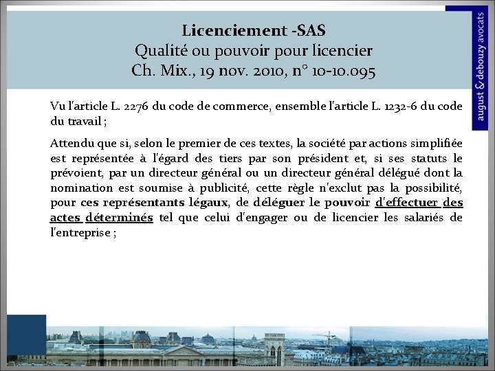 Licenciement -SAS Qualité ou pouvoir pour licencier Ch. Mix. , 19 nov. 2010, n°