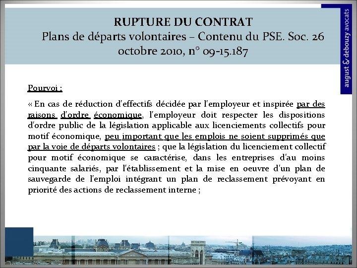 RUPTURE DU CONTRAT Plans de départs volontaires – Contenu du PSE. Soc. 26 octobre