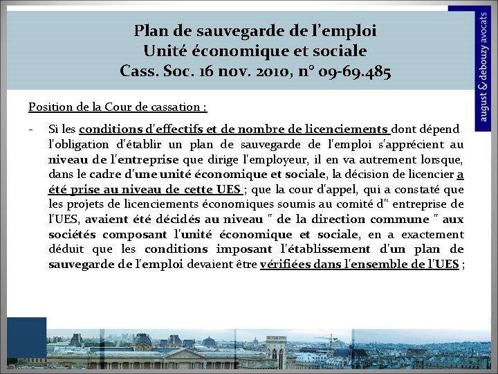 Plan de sauvegarde de l’emploi Unité économique et sociale Cass. Soc. 16 nov. 2010,