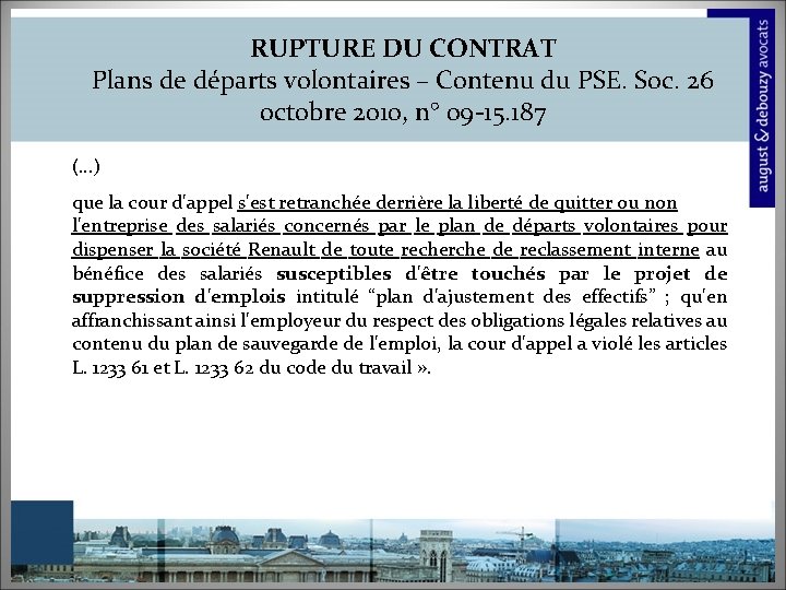 RUPTURE DU CONTRAT Plans de départs volontaires – Contenu du PSE. Soc. 26 octobre