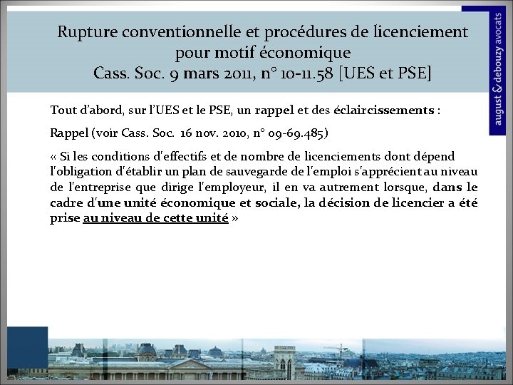 Rupture conventionnelle et procédures de licenciement pour motif économique Cass. Soc. 9 mars 2011,