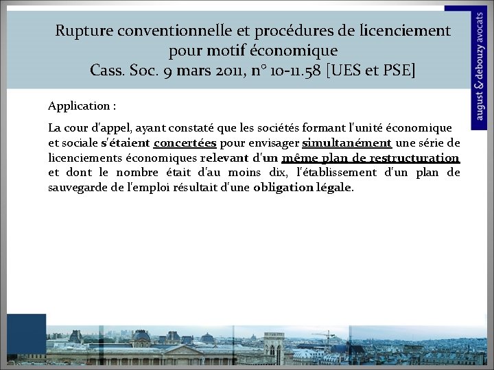 Rupture conventionnelle et procédures de licenciement pour motif économique Cass. Soc. 9 mars 2011,