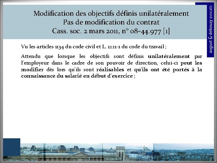 Modification des objectifs définis unilatéralement Pas de modification du contrat Cass. soc. 2 mars