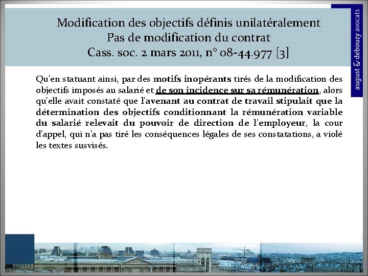 Modification des objectifs définis unilatéralement Pas de modification du contrat Cass. soc. 2 mars